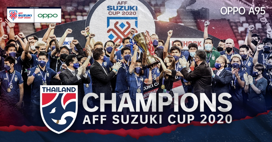 ‘OPPO A95’ ร่วมฉลองทีมไทยชนะเลิศ คว้าแชมป์ AFF Suzuki Cup 2020 ‘OPPO A95’ ร่วมฉลองทีมไทยชนะเลิศ คว้าแชมป์ AFF Suzuki Cup 2020