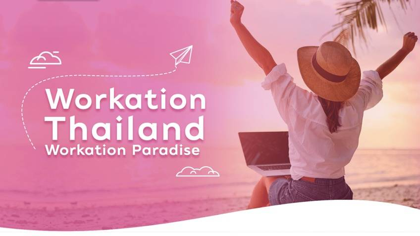 ททท. ปลุกกระแส Workation Paradise Throughout Thailand เทรนด์ทำงานคู่ท่องเที่ยวได้ทุกที่ กระตุ้นตลาดการท่องเที่ยวในประเทศ ททท. ปลุกกระแส Workation Paradise Throughout Thailand เทรนด์ทำงานคู่ท่องเที่ยวได้ทุกที่ กระตุ้นตลาดการท่องเที่ยวในประเทศ