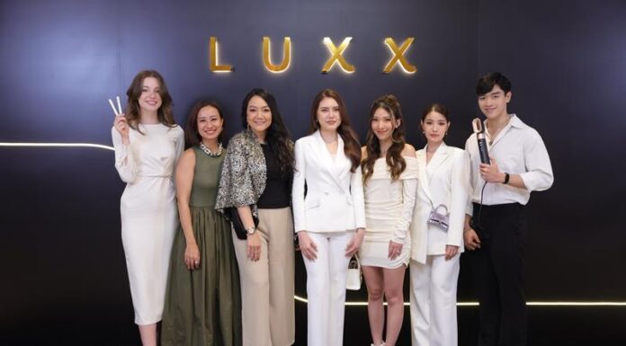 LUXX ผู้นำนวัตกรรมความงาม และเส้นผมจากอเมริกาเปิดตัวในเอเชียแปซิฟิกอย่างเป็นทางการ