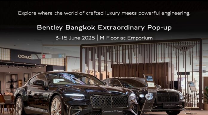 เบนท์ลีย์ แบงค็อก เปิด ‘Extraordinary Pop-up’ หรูกลางเมือง เชิญเหล่าซิตี้ไลฟ์สไตล์สัมผัสเสน่ห์แห่งอัครยนตรกรรม ณ ห้างเอ็มโพเรียม