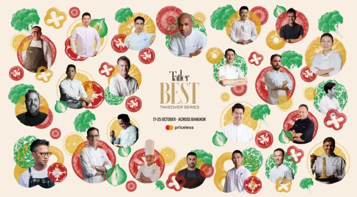 Tatler Best Takeovers กลับมาที่กรุงเทพฯ อีกครั้ง สัปดาห์แห่งสุดยอดเชฟ ค็อกเทล และการคอลแลปส์