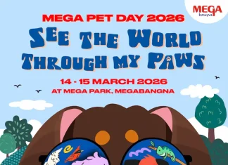 เมกาบางนา เดินหน้าสร้างคอมมูนิตี้คนรักสัตว์เลี้ยง ชวนเปิดโลกผ่านมุมมองของเพื่อนซี้สี่ขา ในงาน “MEGA PET DAY 2026 : SEE THE WORLD THROUGH MY PAWS” วันที่ 14–15 มี.ค. 69 ณ เมกา พาร์ค เมกาบางนา