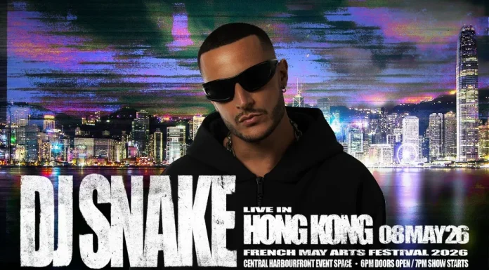 DJ Snake เตรียมโชว์สุดยิ่งใหญ่ริมอ่าวฮ่องกง Higher Brothers, DJ Wordy และ Cantomania ยกทัพยกทัพเสริมไลน์อัพสุดเดือด