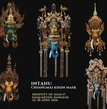 Intanu Chiangmai Khon Mask ชวนร่วมสัมผัสพลังของศิลปะที่ก้าวข้ามกรอบ และสะท้อนความหมายในแบบเฉพาะตัว ในงาน อัตลักษณ์แห่งสยาม ครั้งที่ 17 โดย SACIT ณ ชั้น G ศูนย์การค้าเอ็มควอเทียร์ 22 – 26 เมษายน 2569 นี้