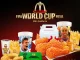 ‘แมคโดนัลด์’ ร่วมสร้างปรากฎการณ์ความยิ่งใหญ่ฟุตบอลโลก! กับแคมเปญ ‘FIFA World Cup Meal’ สุ่มฟรี! ‘FIFA Collectible Cup’ แก้วฟีฟ่านักเตะระดับตำนาน ดีไซน์สุดลิมิเต็ด